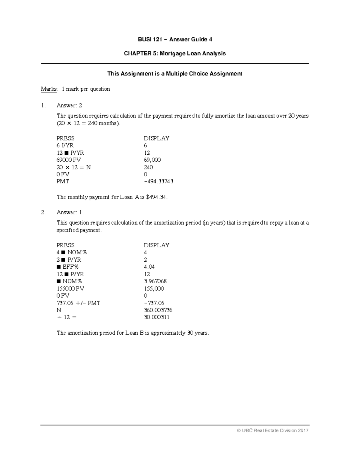 Quiz 4 Answer Guide - BUSI 121 Answer Guide 4 CHAPTER 5: Mortgage Loan ...