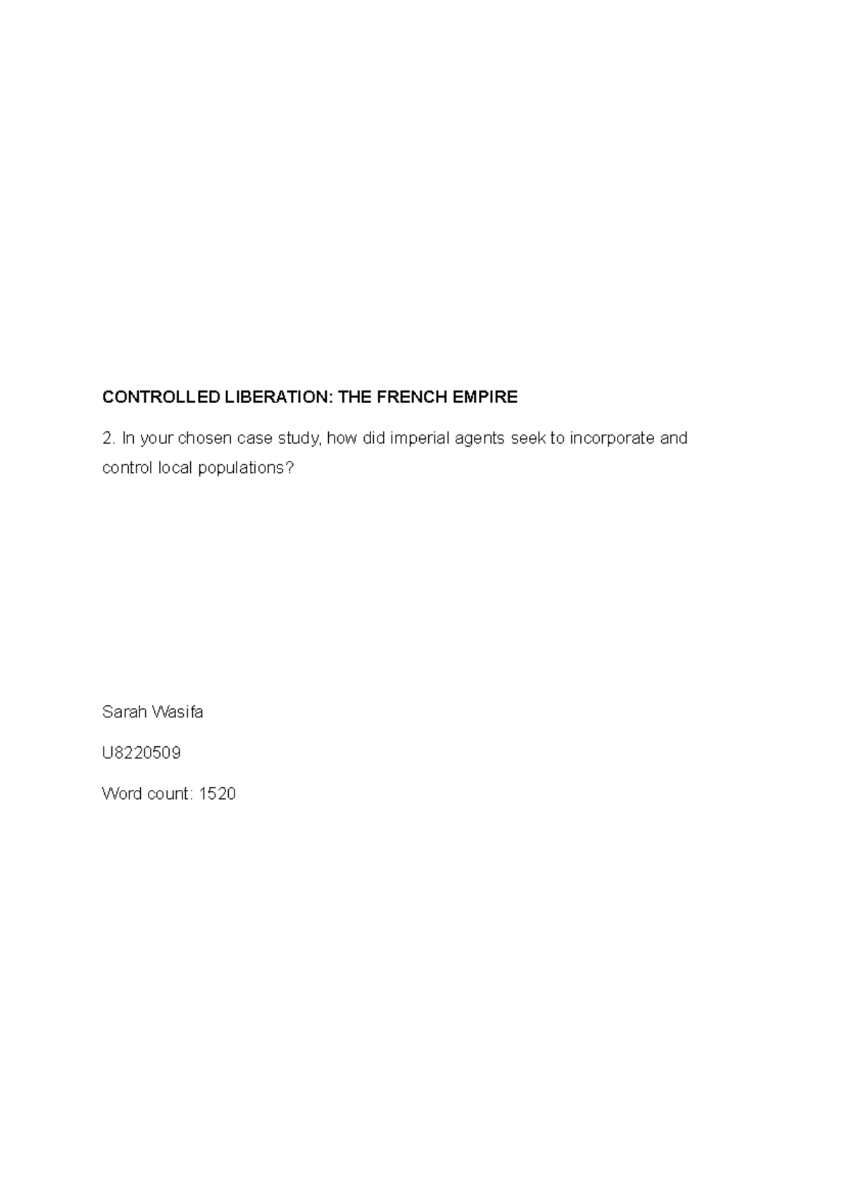 Controlled Liberation: The French Empire Case Study U8220509 - Studocu