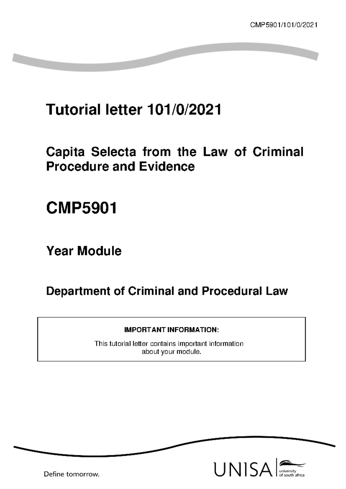 CMP5901/101/0/ 2021 Tutorial Letter: Criminal Procedure & Evidence ...