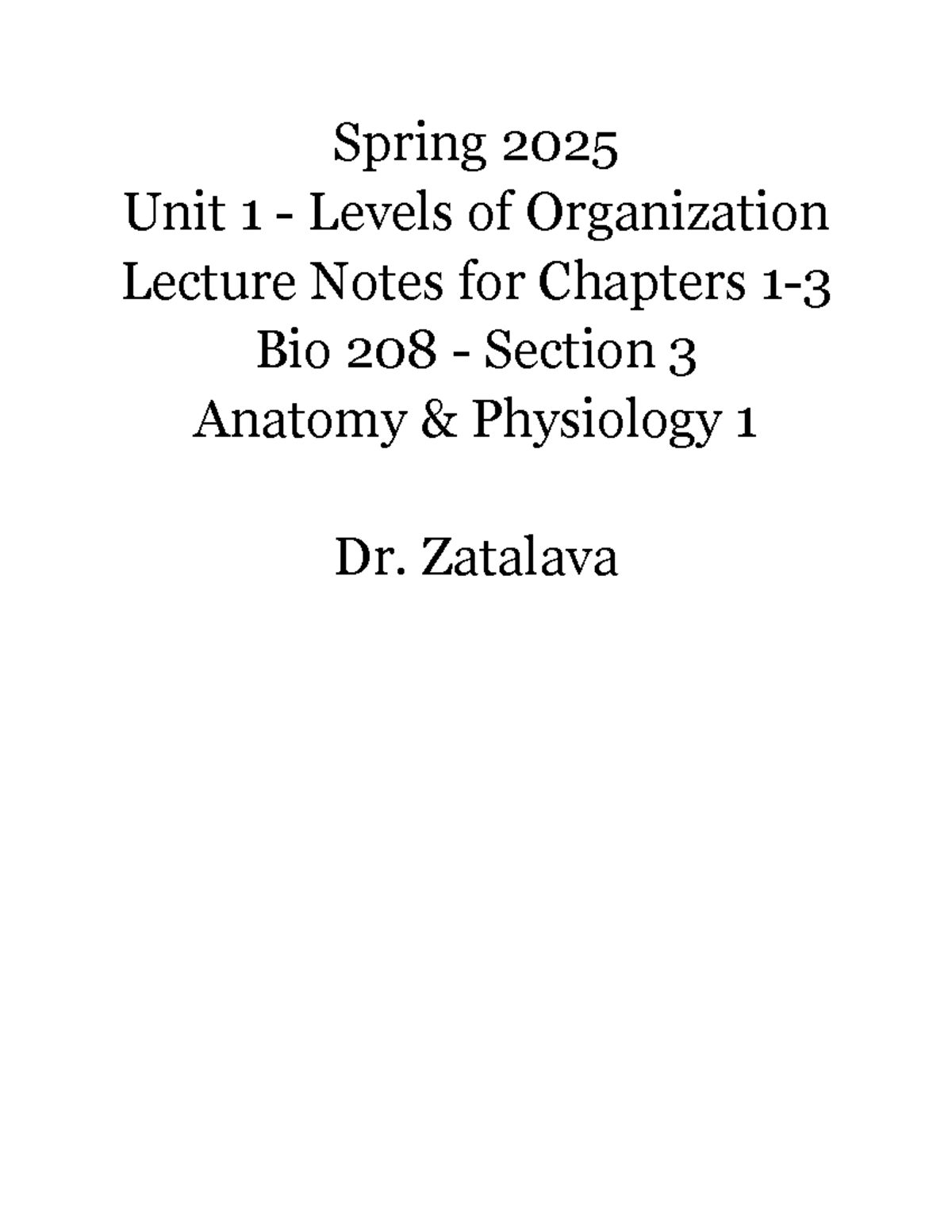 Bio 208 - Unit 1 Lecture Notes: Levels of Organization (Ch. 1-3 ...