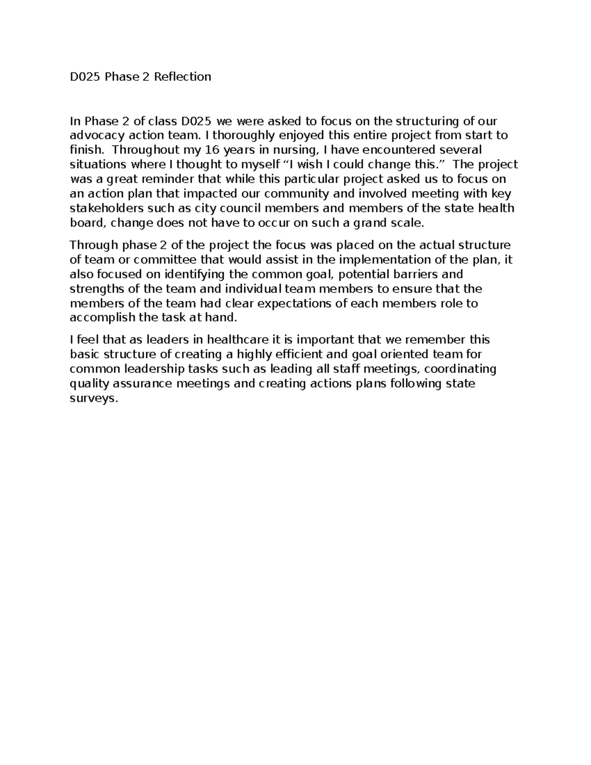 D025 Phase 2 Reflection - D025 Phase 2 Reflection In Phase 2 of class ...