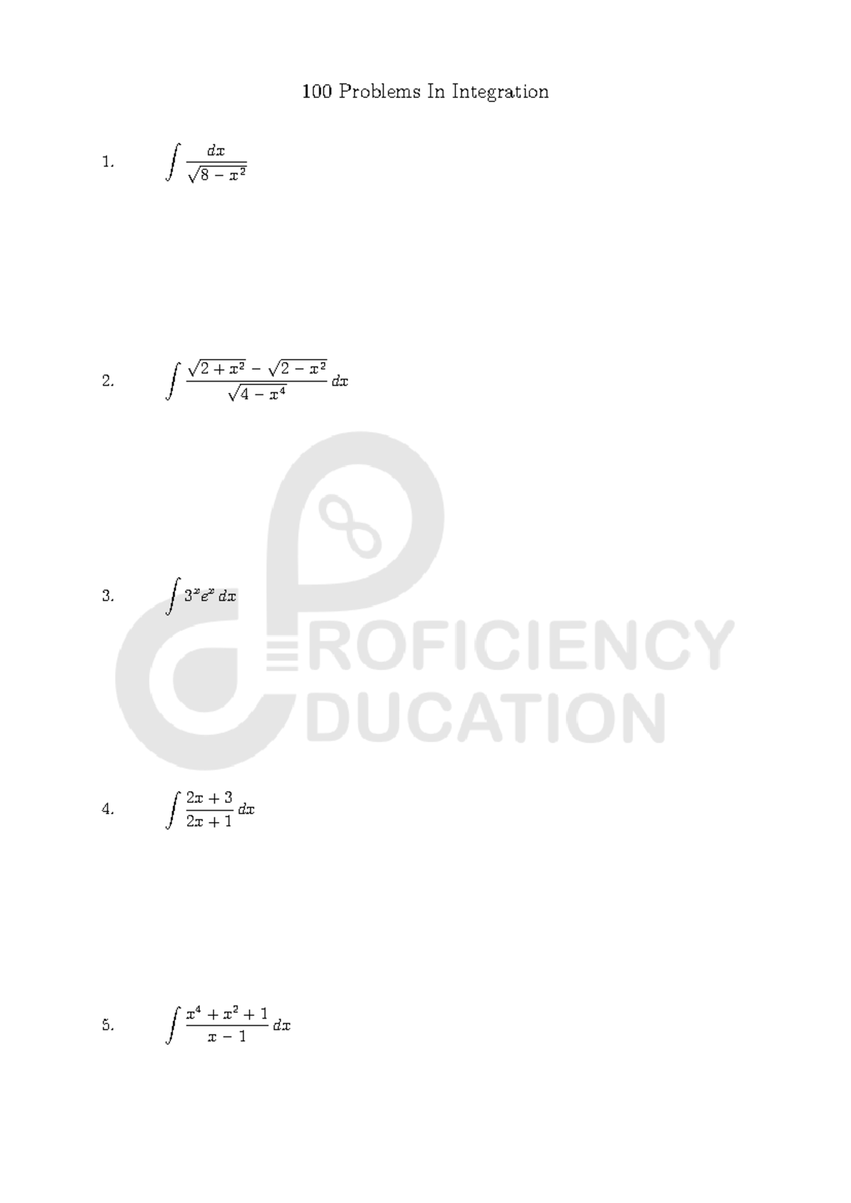 100 integration - 100 Problems In Integration 1. ∫ dx √ 8 − x 2 2. ∫ √ ...