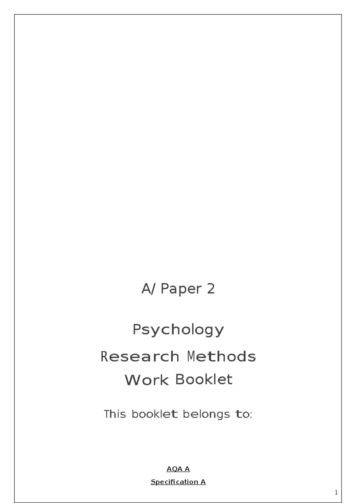 Research Methods Booklet - A/ Paper 2 P s y c h o l o g y R e s e a rch ...