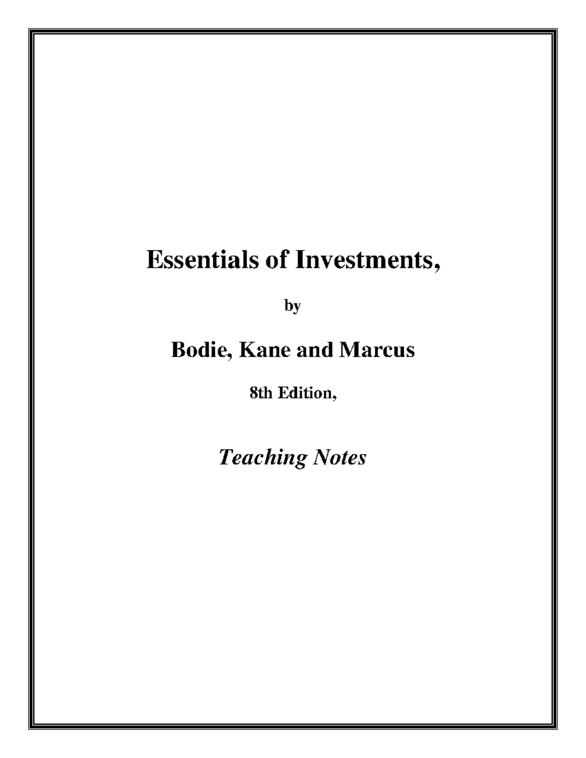 Essentials of Investments Teaching Notes: Chapter 01 Overview ...