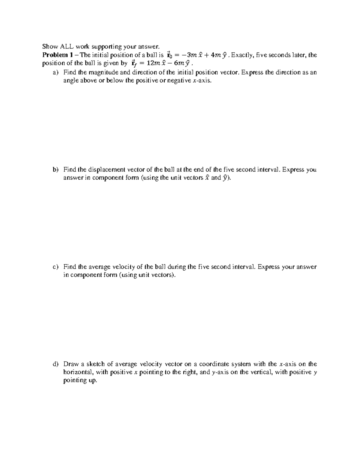 141 Sample Exam 1 - Exam 1 practice - Show ALL work supporting your ...