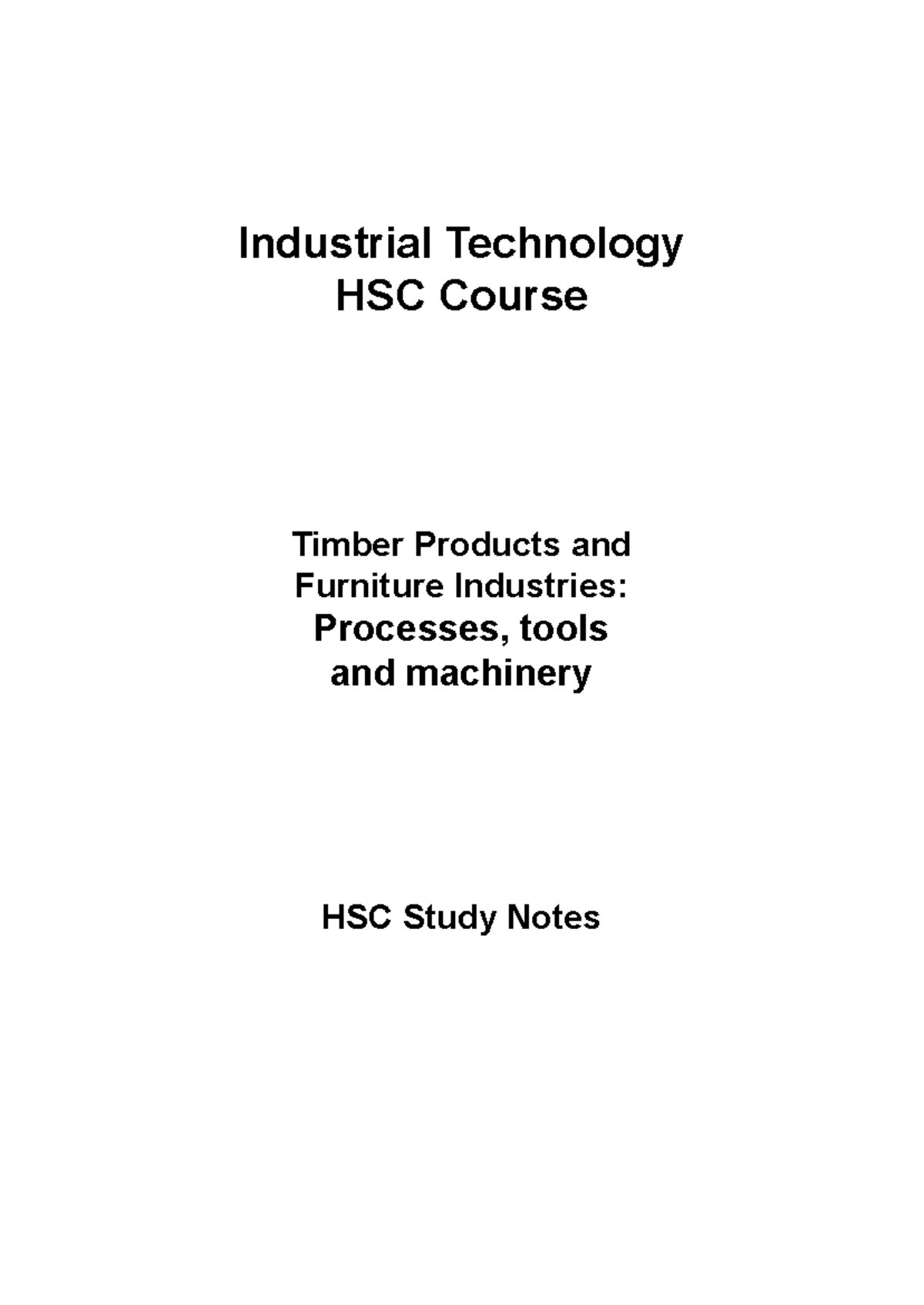 HSC Study Notes: Timber Products & Furniture Industries Processes - Studocu