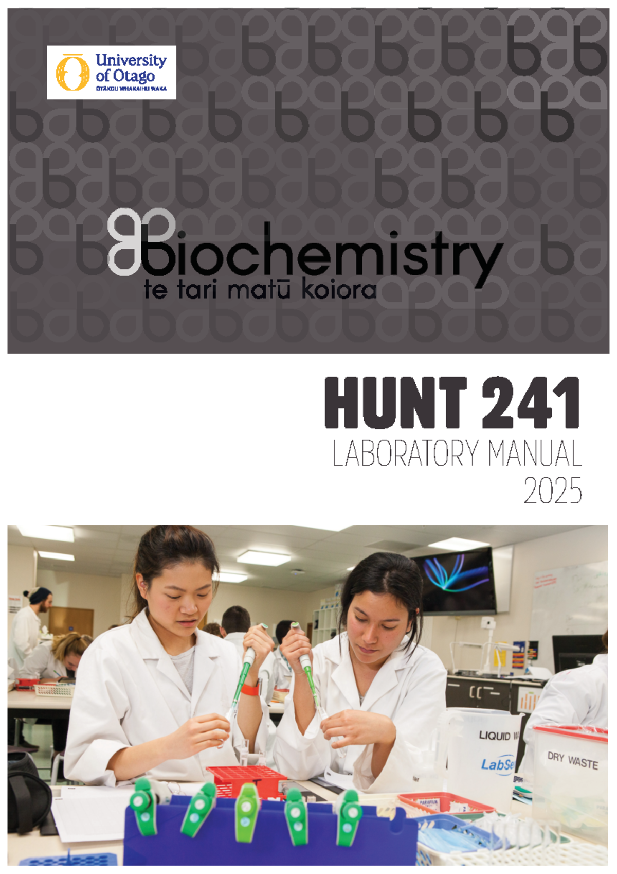 HUNT241 2025 Lab Workbook: Practical Biochemistry Exercises ...