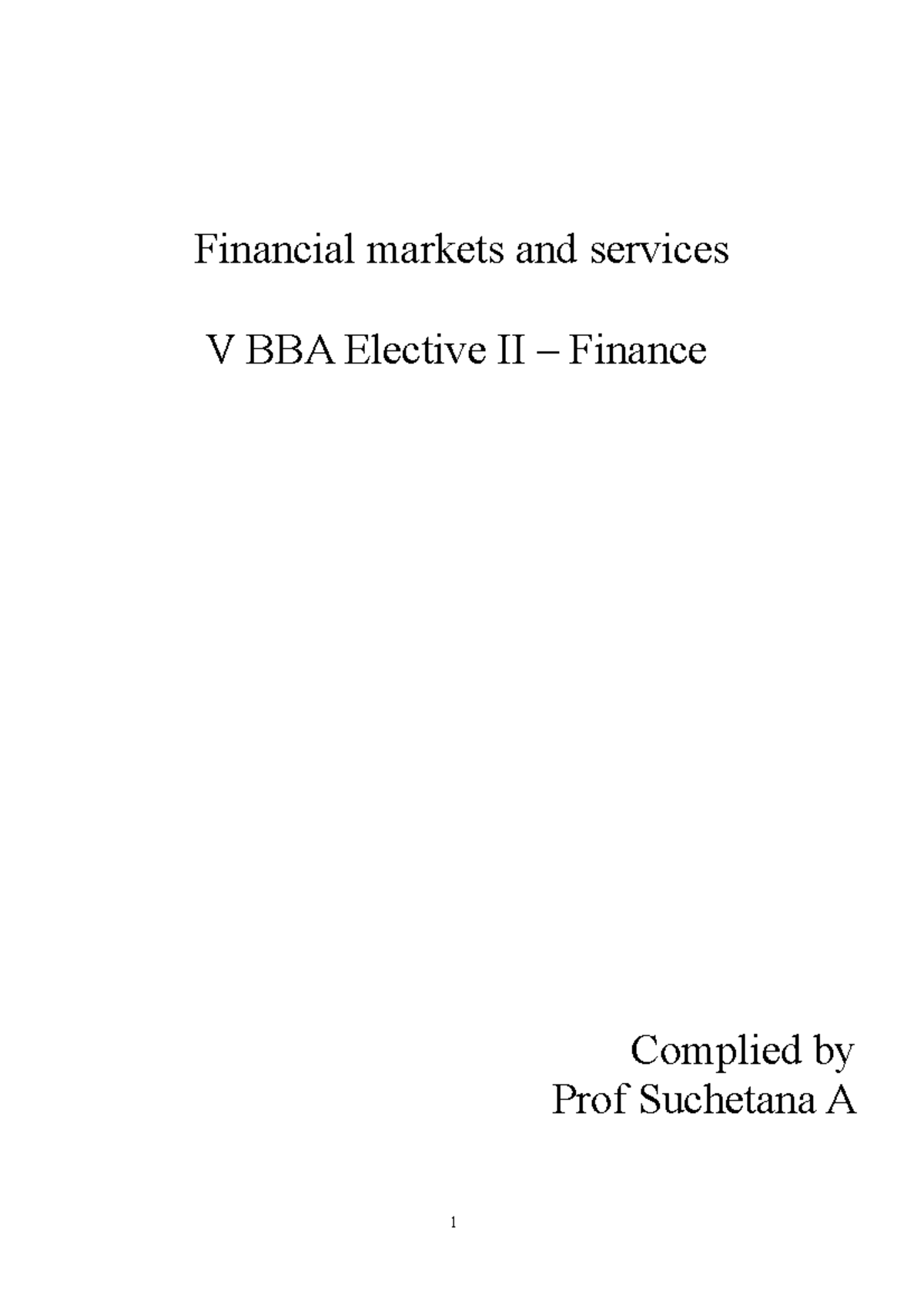 Financial Markets & Services Notes – V BBA Elective II Summary - Studocu