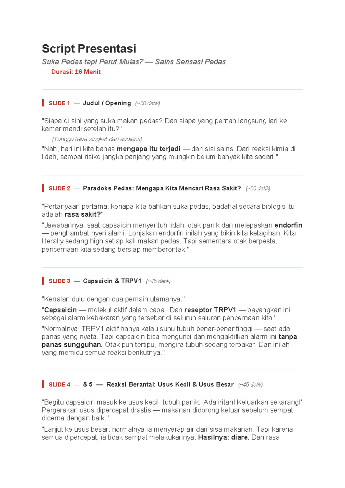 Script 6 Menit: Sains di Balik Sensasi Pedas dan Risiko IBS - Studocu
