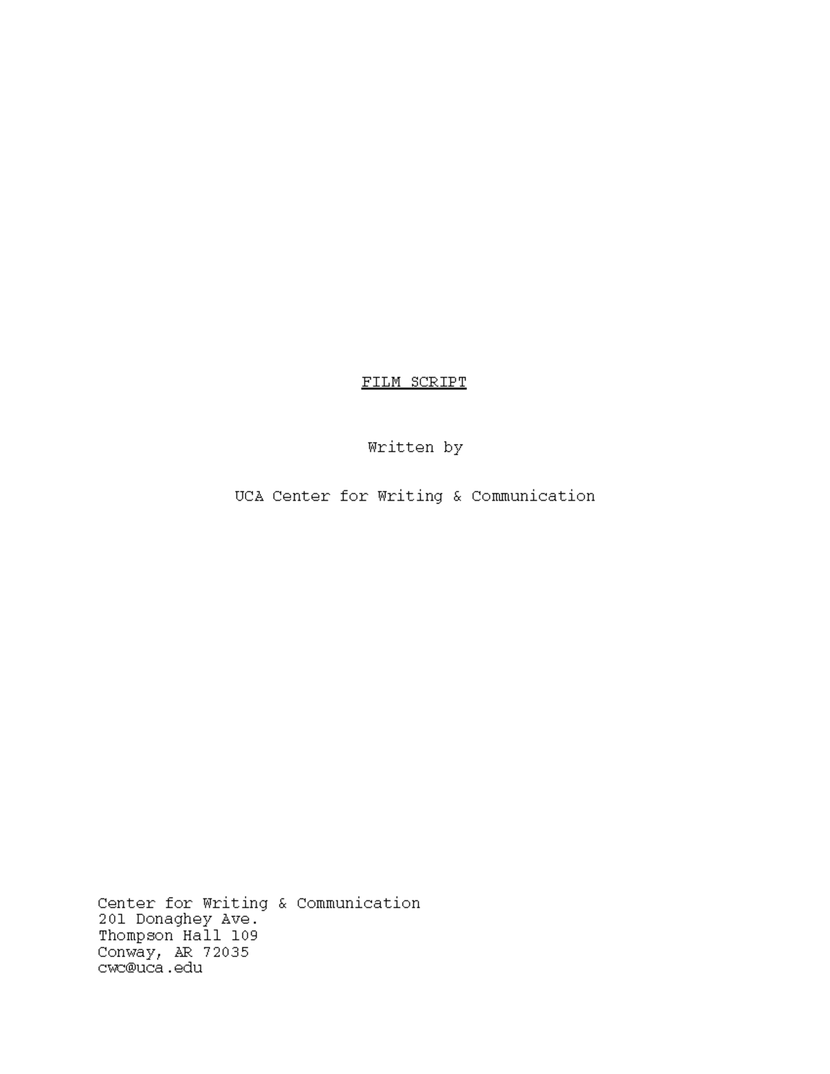 Film-Script - film - FILM SCRIPT Written by UCA Center for Writing ...