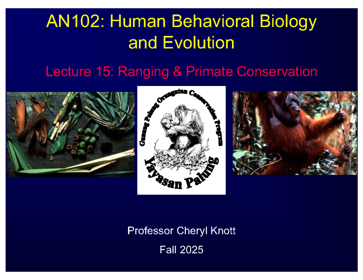 AN102: Lecture 15 - Ranging and Primate Conservation Overview - Studocu