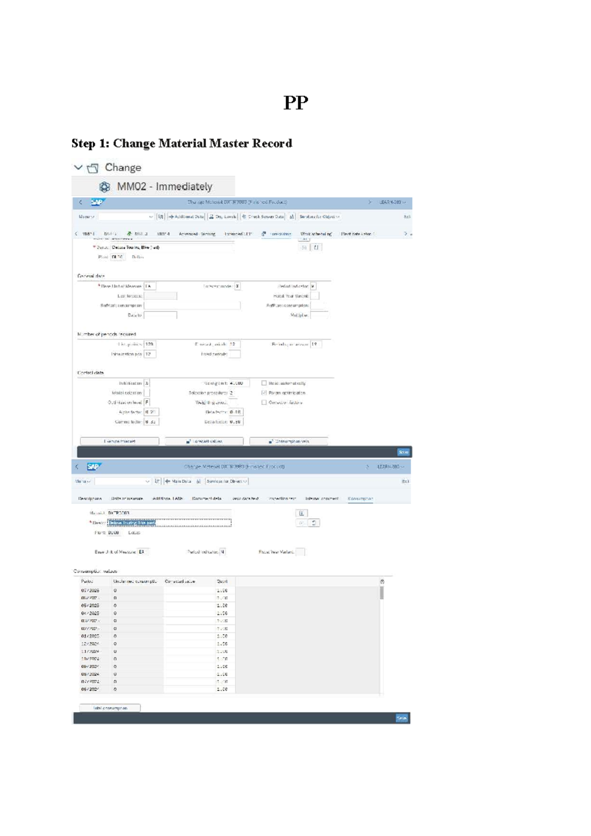 Case Study PP - PP Step 1: Change Material Master Record Step 2: Change ...