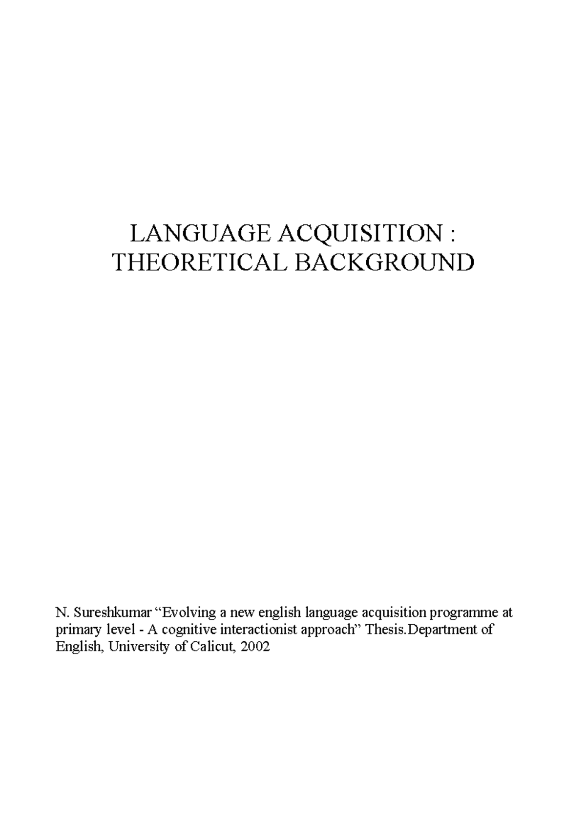 LANGUAGE ACQUISITION: THEORETICAL BACKGROUND (ENG 101) - Studocu