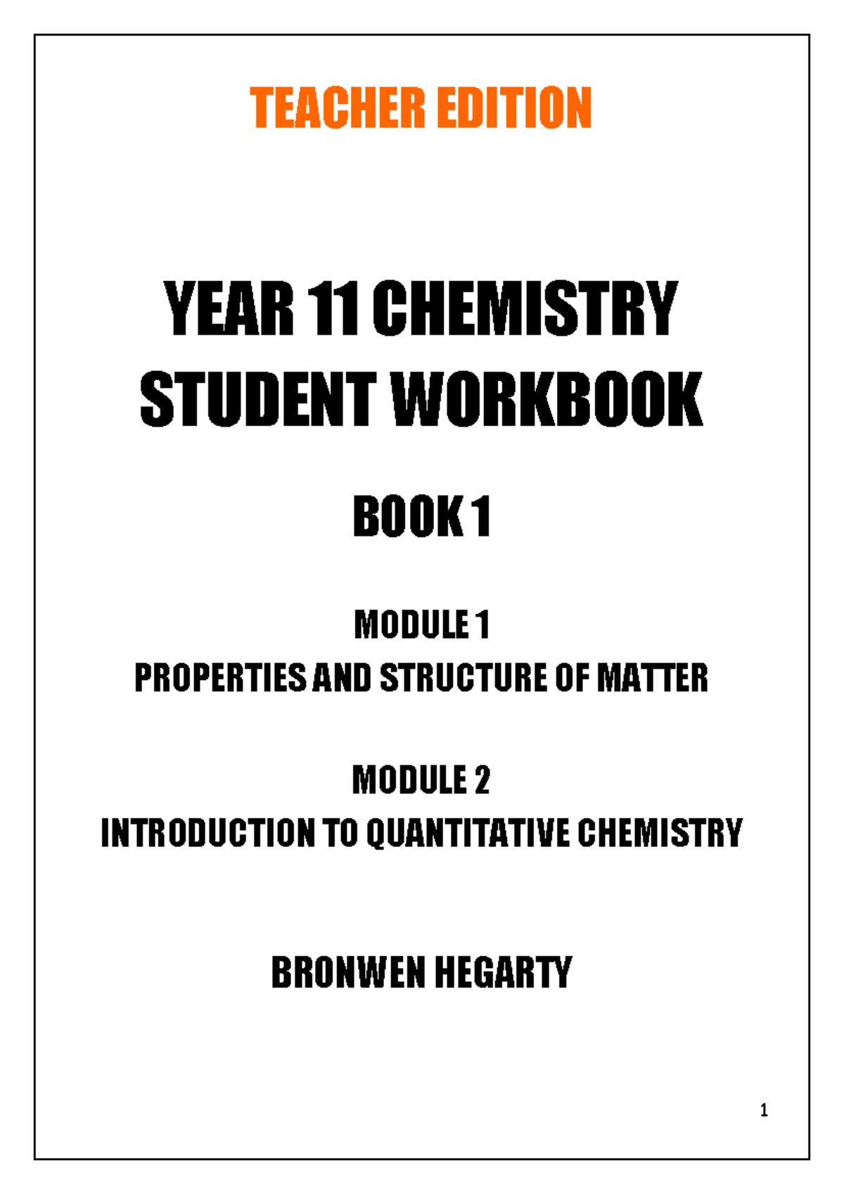 Year 11 Chemistry TEACHER EDITION: Modules 1 & 2 Workbook Guide - Studocu