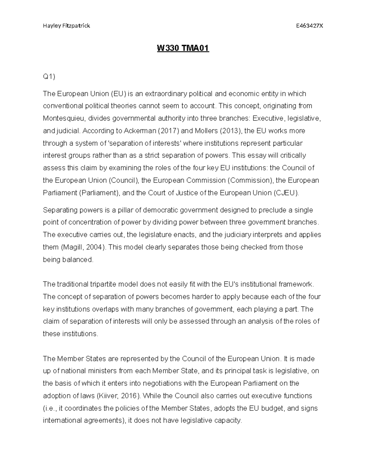 tma01 assignment - W330 TMA Q1) The European Union (EU) is an ...