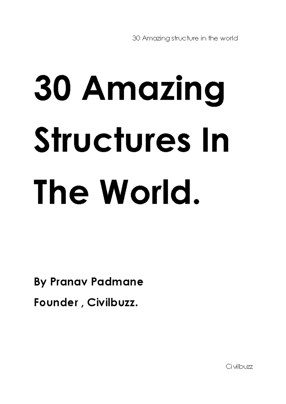 30 Amazing Structures in the World: A Civil Engineering Perspective ...