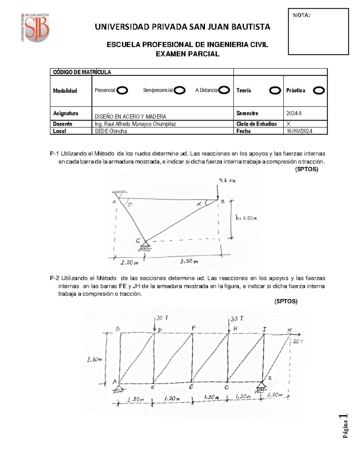 Examen Parcial Dis. Acero y Madera NA - UNIVERSIDAD PRIVADA SAN JUAN ...
