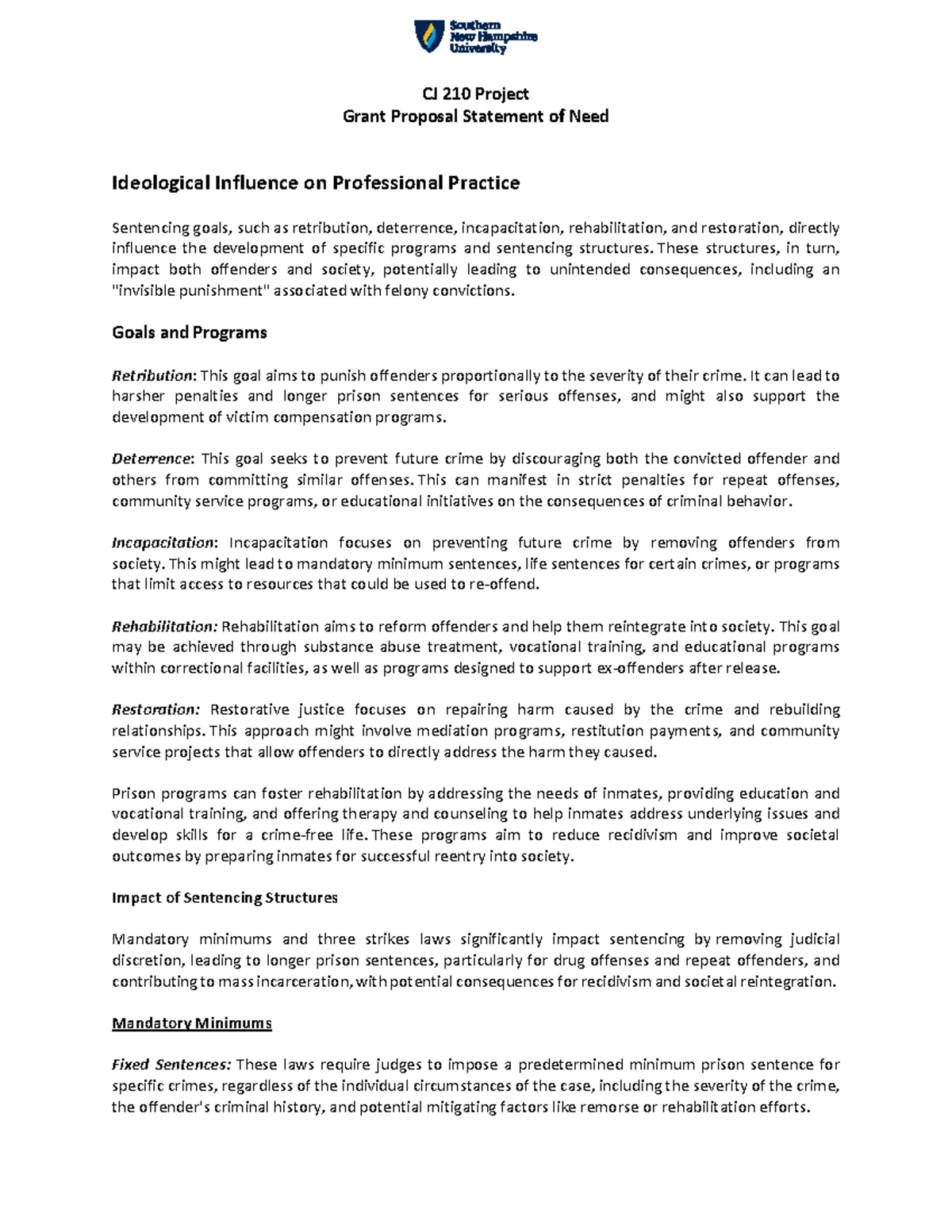 CJ 210 Project - Exploring Sentencing Goals and Their Societal Impact ...