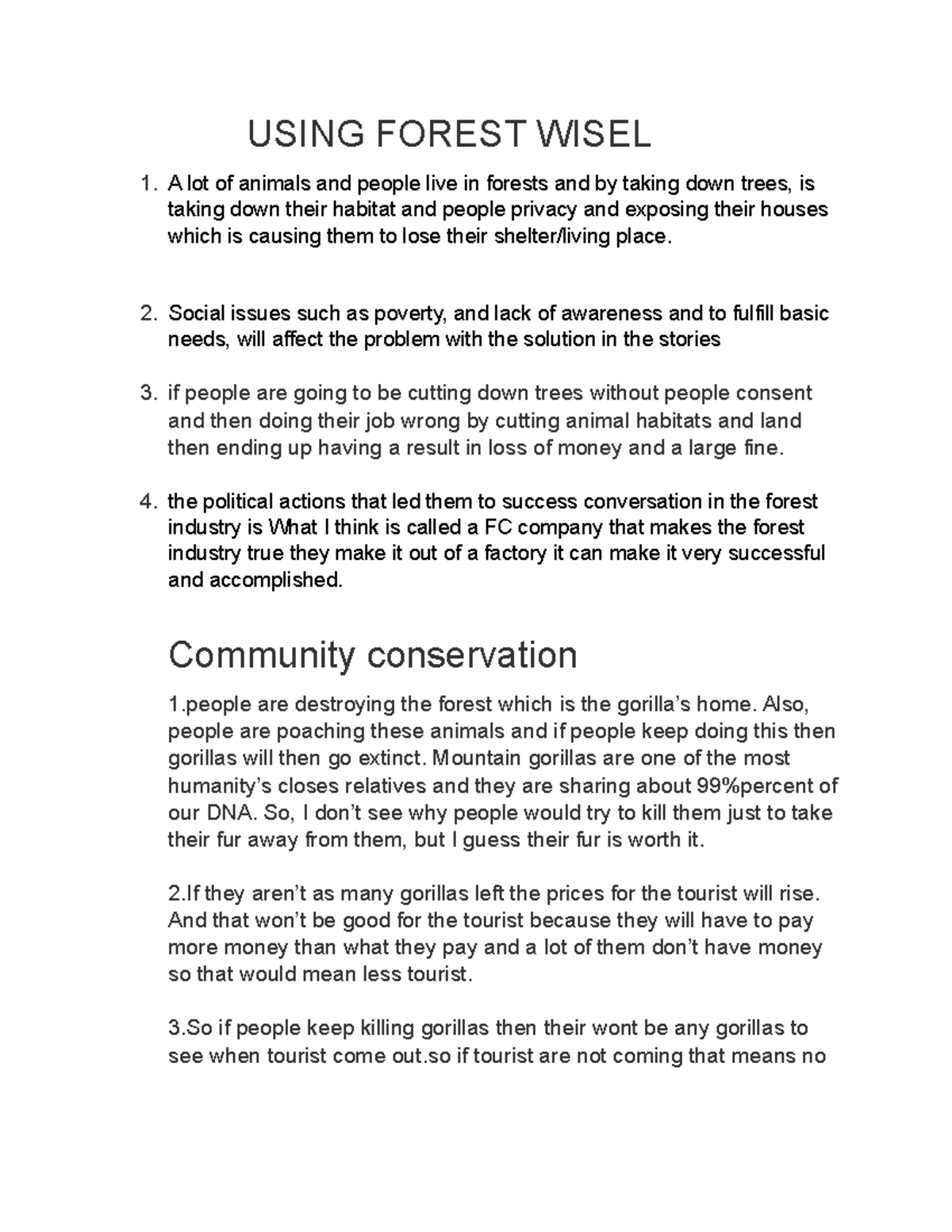 4.01 assighment - have - USING FOREST WISEL A lot of animals and people ...