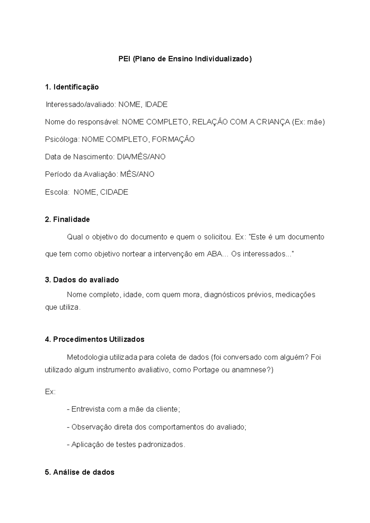Modelo PEI: Plano de Ensino Individualizado e Avaliação em ABA - Studocu