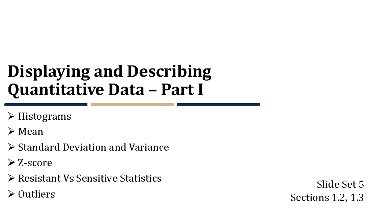 Descriptive Statistics for Quantitative Data - Slide Set 5 - Studocu