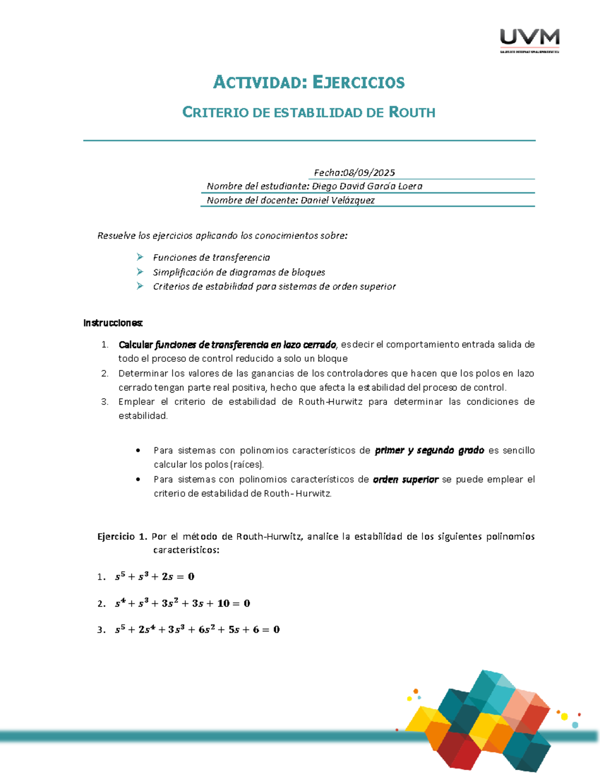 ACTIVIDAD 2: EJERCICIOS SOBRE CRITERIO DE ESTABILIDAD DE ROUTH - Studocu