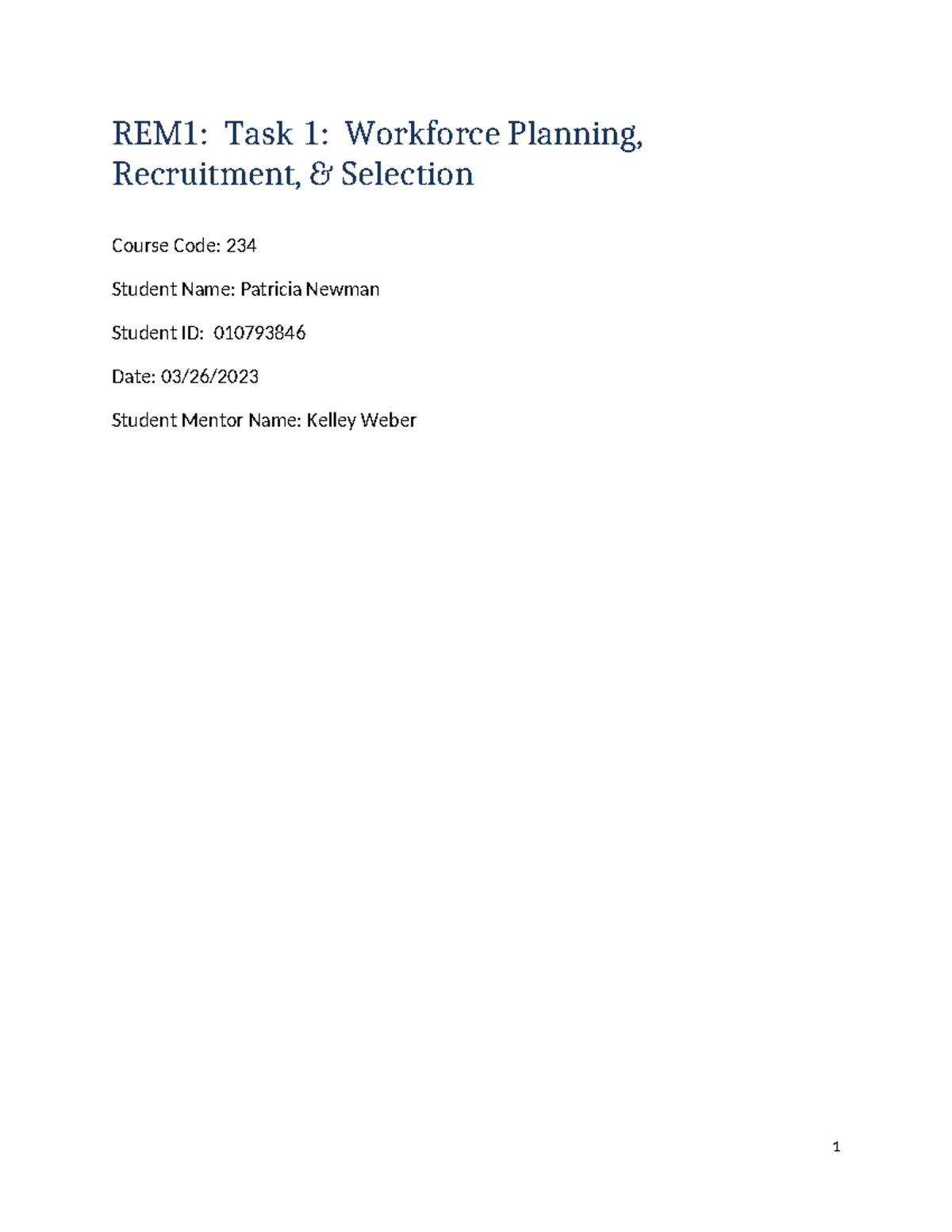 C234 Task 1 Patricia Newman - REM1: Task 1: Workforce Planning ...