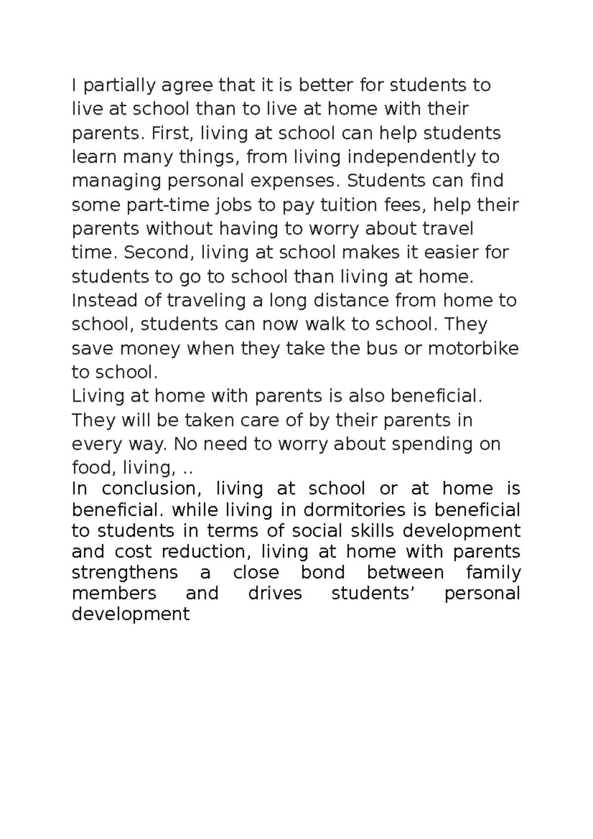 Writing - WRINGTINGH - I partially agree that it is better for students ...