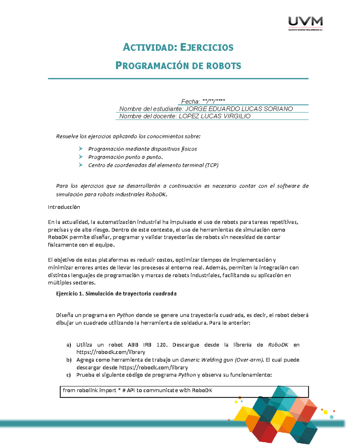 U4 Ejercicio 1 - Programación de Trayectorias con RoboDK - Studocu