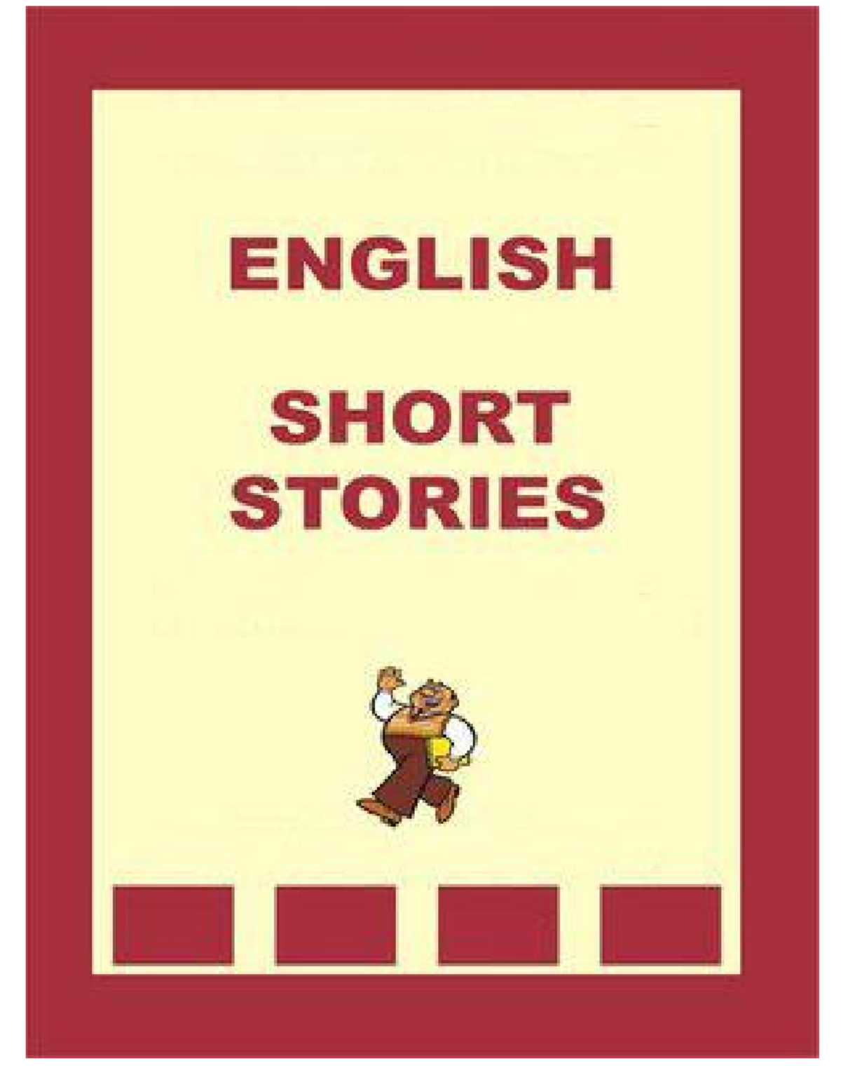 Short Stories Summary: Key Themes and Lessons from My Favorites - Studocu