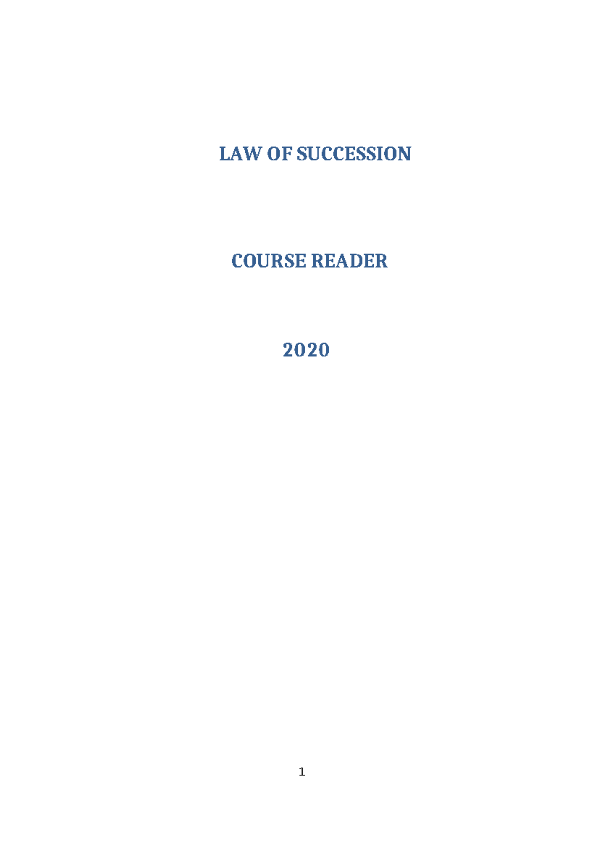 LAW OF SUCCESSION COURSE READER 2020: Essential Statutes and Principles ...