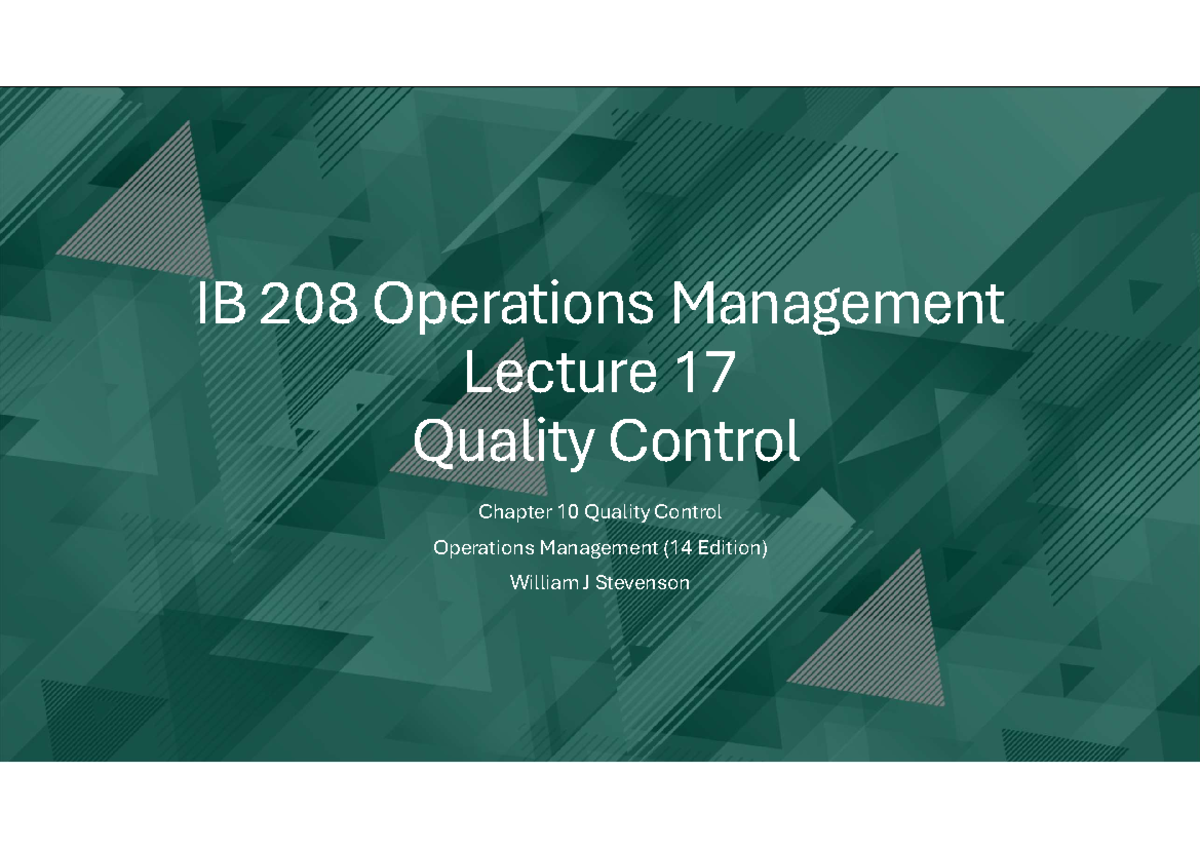 Chapter 10 - operations management lectures provied by sir - IB 208 ...