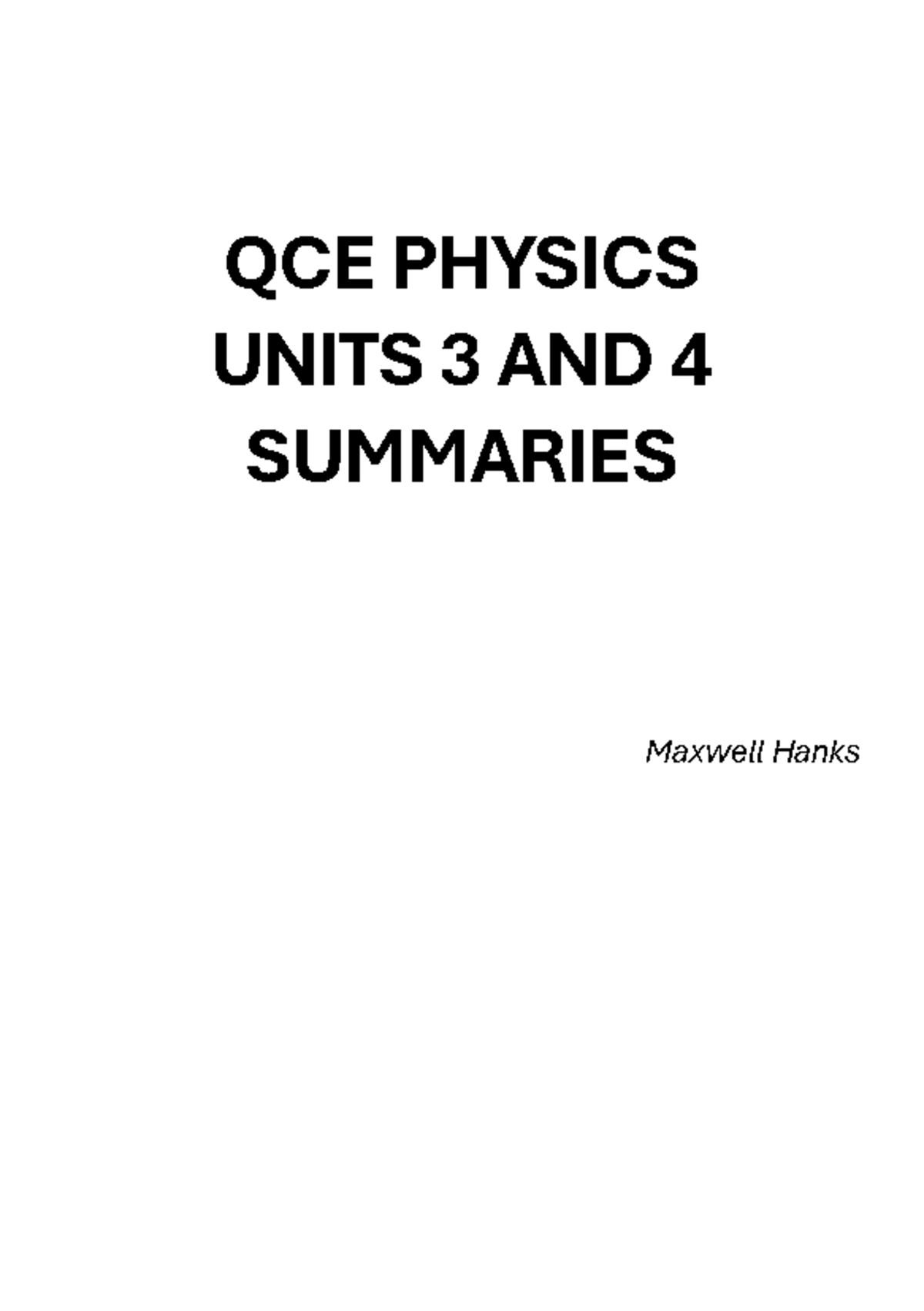 QCAA PHYSICS UNITS 3 & 4 SUMMARY NOTES - Studocu