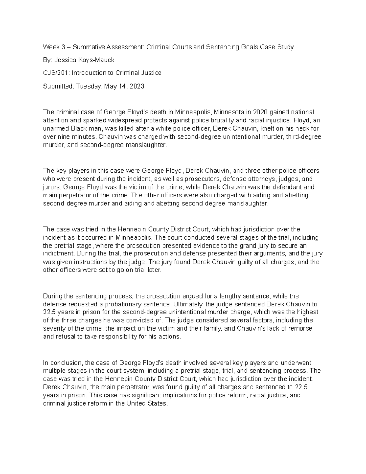Week 3 Case Study - CJS 201: Criminal Courts & Sentencing Goals - Studocu
