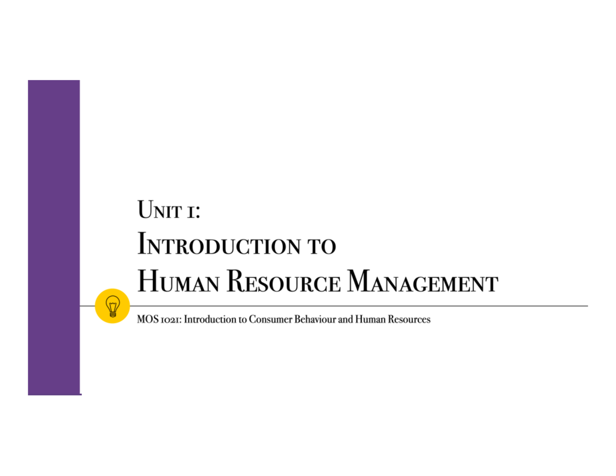 MOS 1021: Unit 1 - Intro to Human Resource Management - Studocu