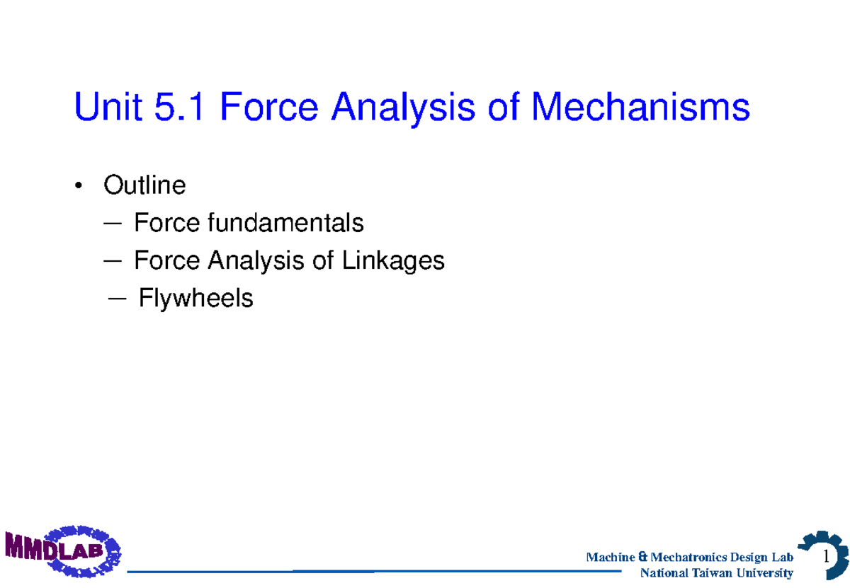 Unit 5.1 Force Analysis of Mechanisms - Machine & Mechatronics Design ...