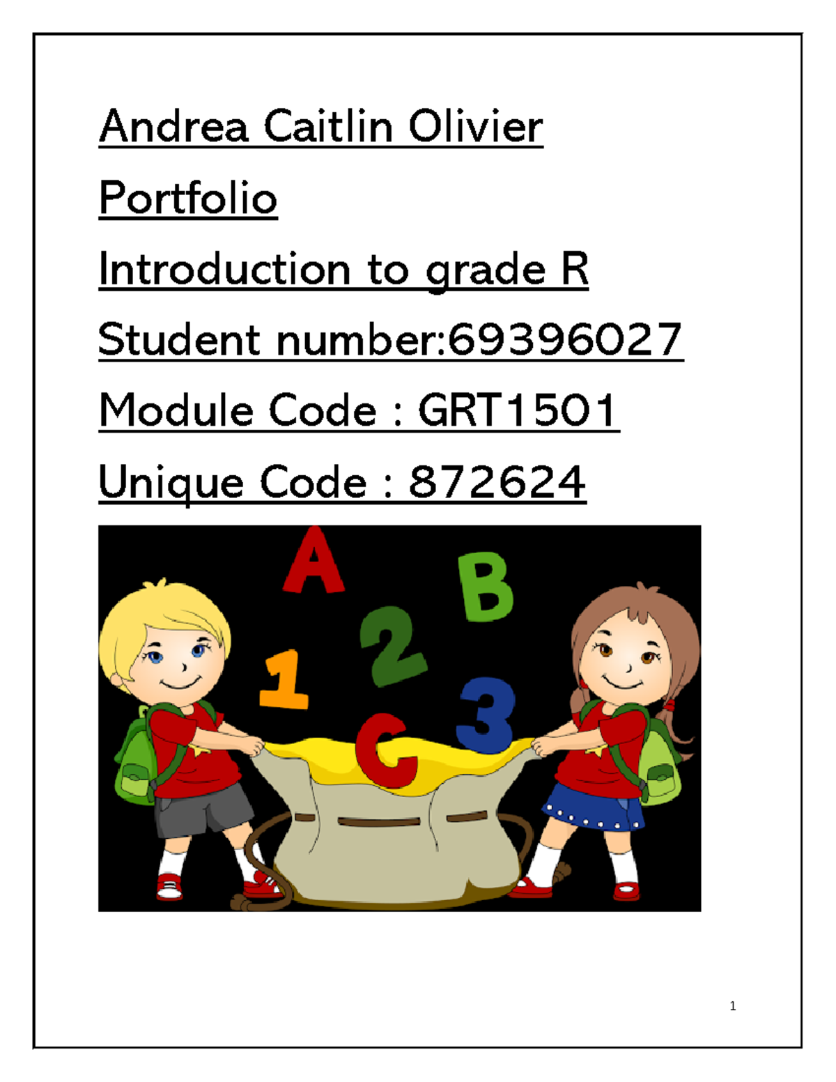 Grt portfolio 3 - all about teaching grade r - Andrea Caitlin Olivier ...