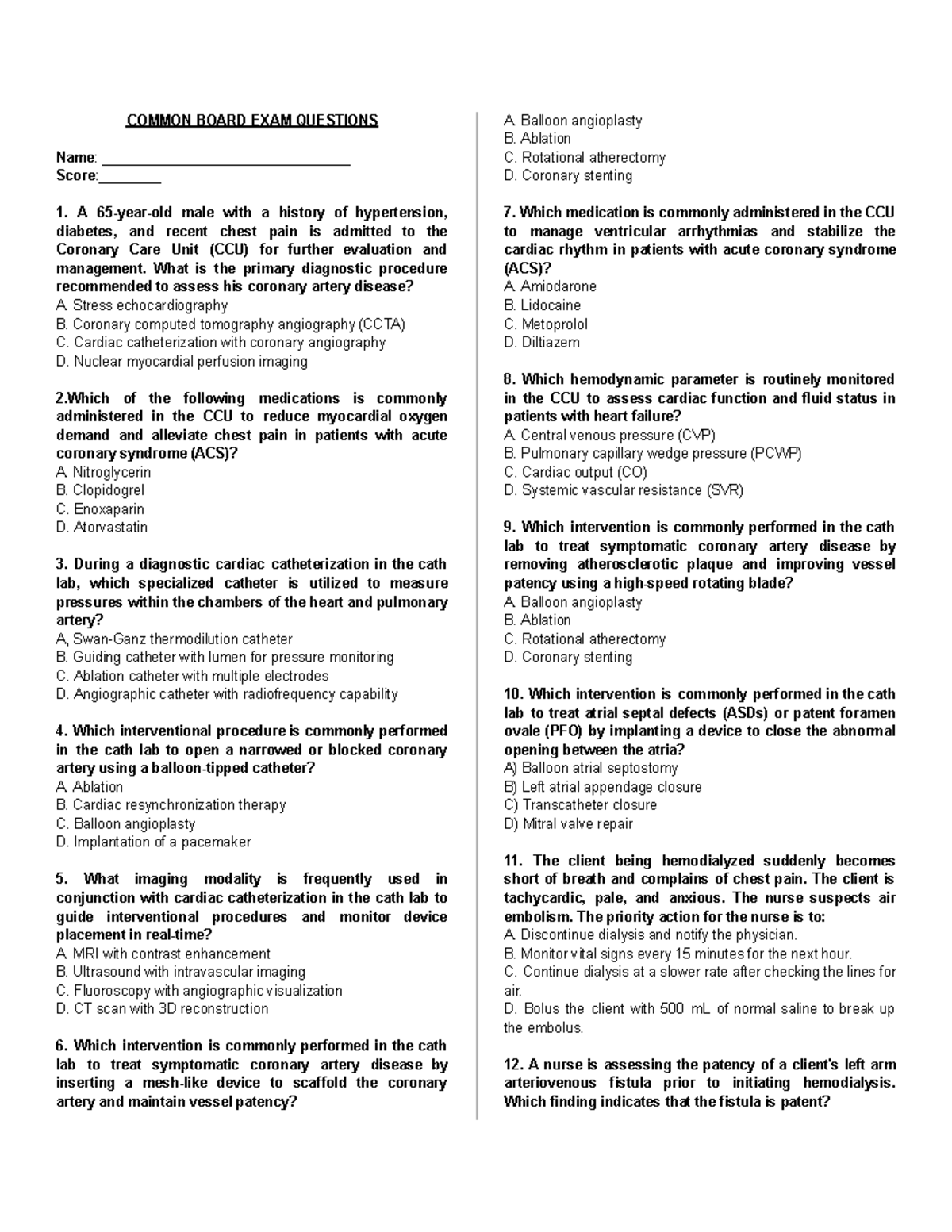 Common Board Exam Questions - CCU CATH LAB NCLEX Review - Studocu