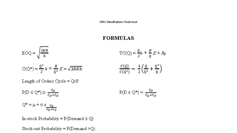 Formula Final - read - FORMULAS EOQ = ට ଶ௄ோ ௛ TC(Q) = ொ ଶ h + ோ ொ K ...