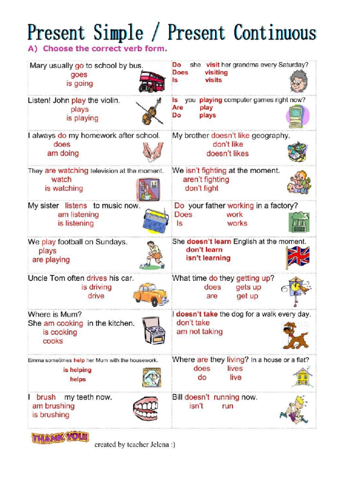 Worksheet 45383 - Present Simple vs Present Continuous Exercises - Studocu
