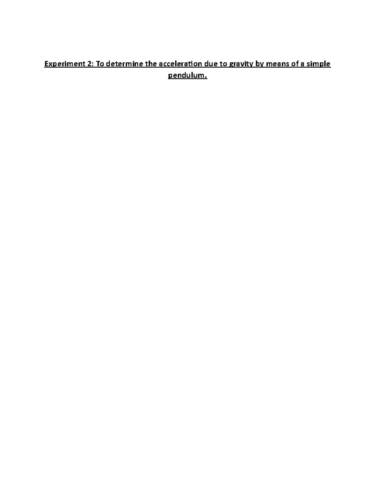 Lab Report 5 - Experiment 2: To determine the acceleration due to ...