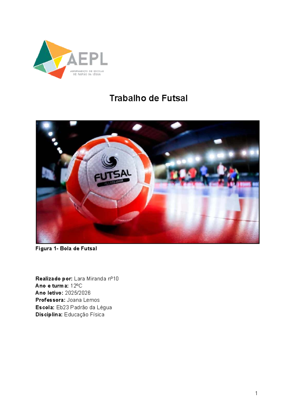 Trabalho de Futsal: Regras, Técnicas e Decisões Táticas - 12ºC - Studocu