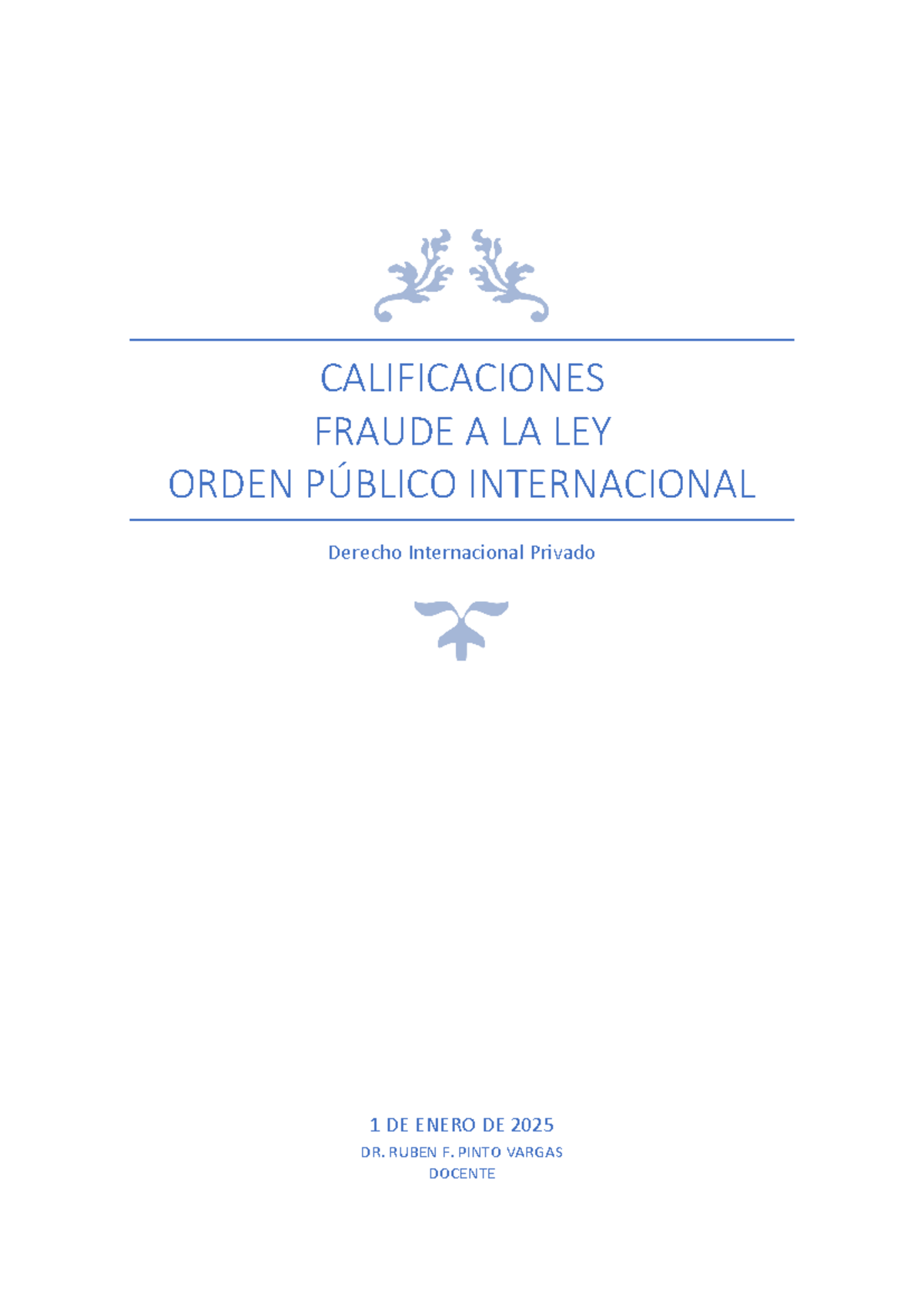 Tema 4: Calificaciones, Fraude a la Ley y Orden Público Internacional ...