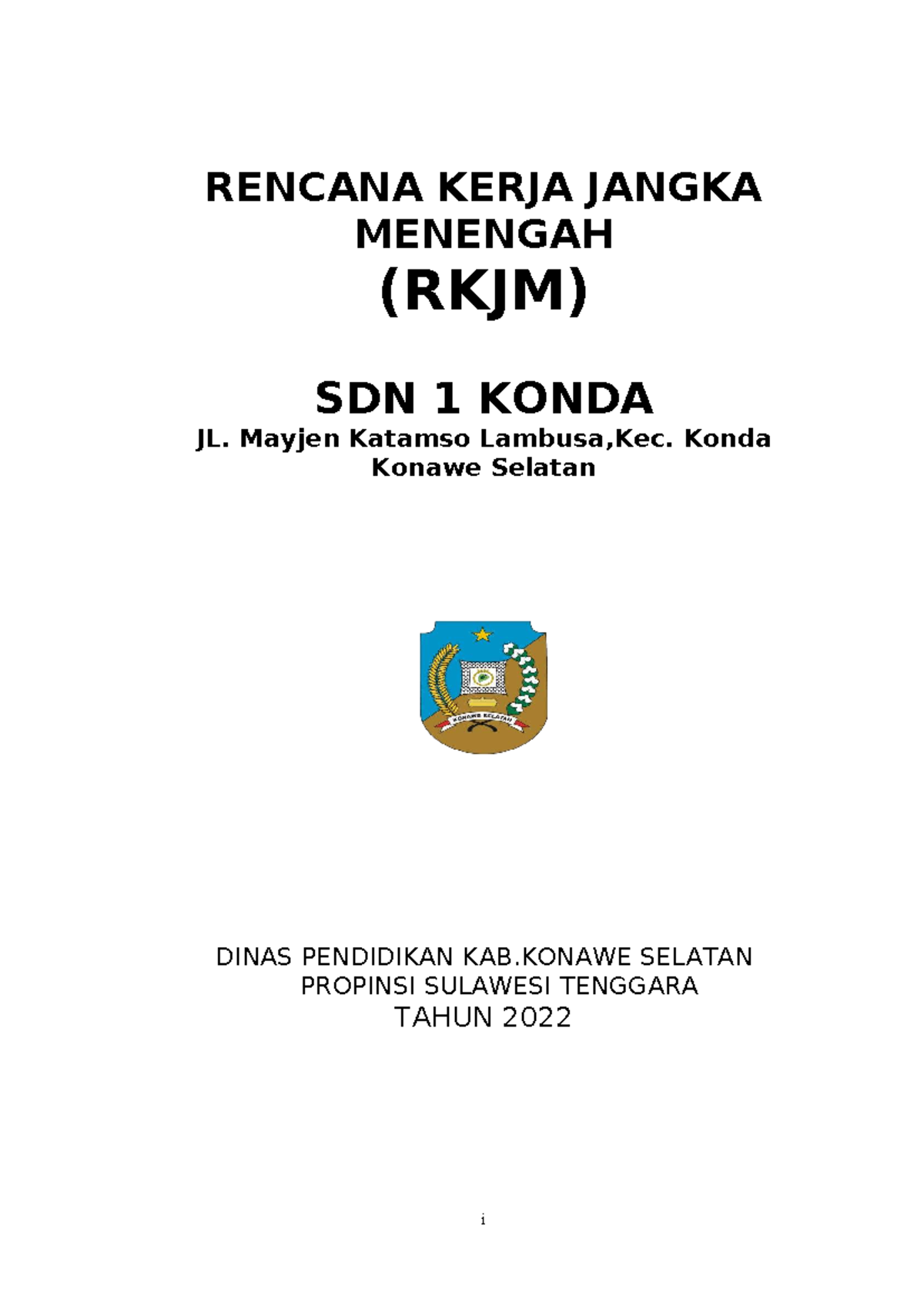 Rencana Kerja Jangka Menengah (RKJM) SDN 12 Konda 2022-2026 - Studocu