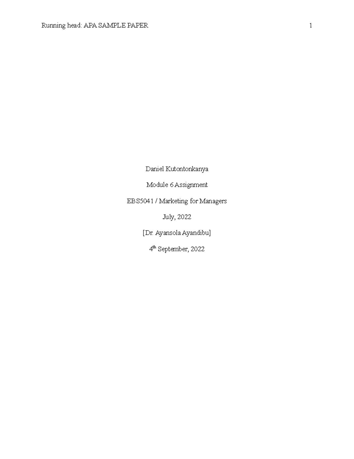 Module 6 assignment - Running head: APA SAMPLE PAPER Daniel ...