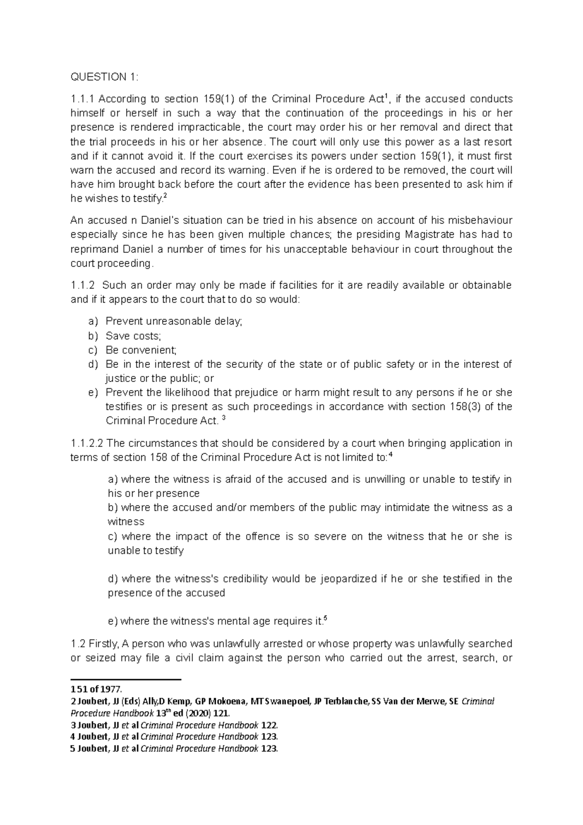 A Question 1 - QUESTION 1: 1.1 According to section 159(1) of the ...