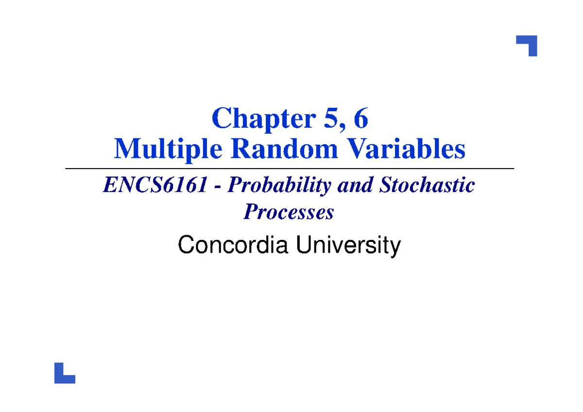 Chapter 5 & 6: Multiple Random Variables - ENCS6161 Notes - Studocu