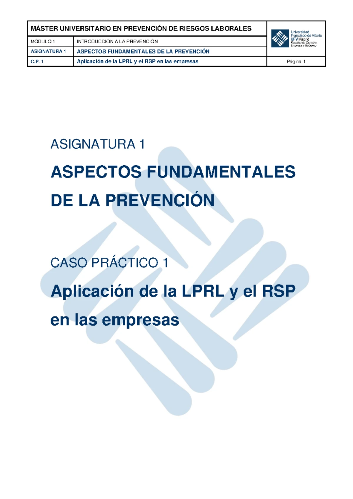Caso Práctico 1: Introducción a la Prevención - Máster en PRL - Studocu