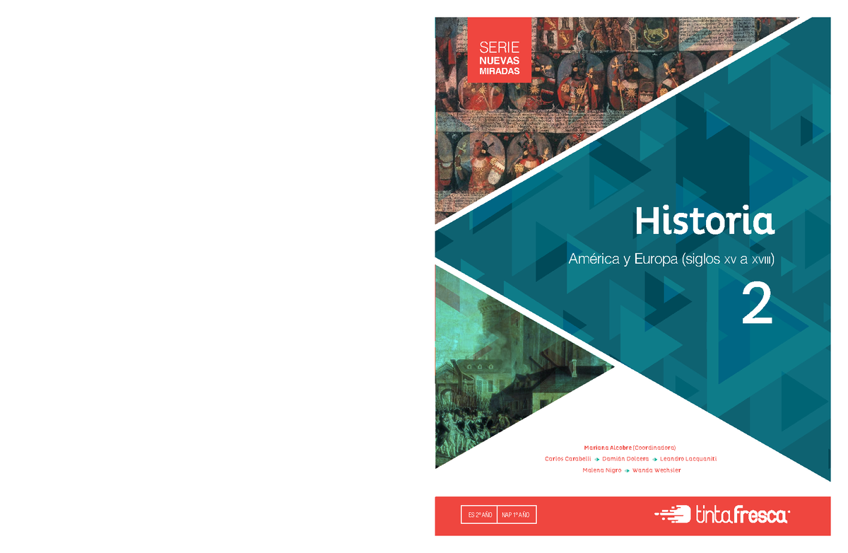 My I Historia ćwiczenia Klasa 4 Historia+2+Tinta+Fresca - SERIE NUEVAS MIRADAS Historia Mariana Alcobre