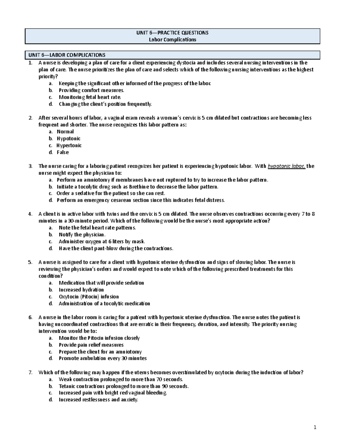 Unit 6 Practice Questions: Labor Complications and Nursing ...